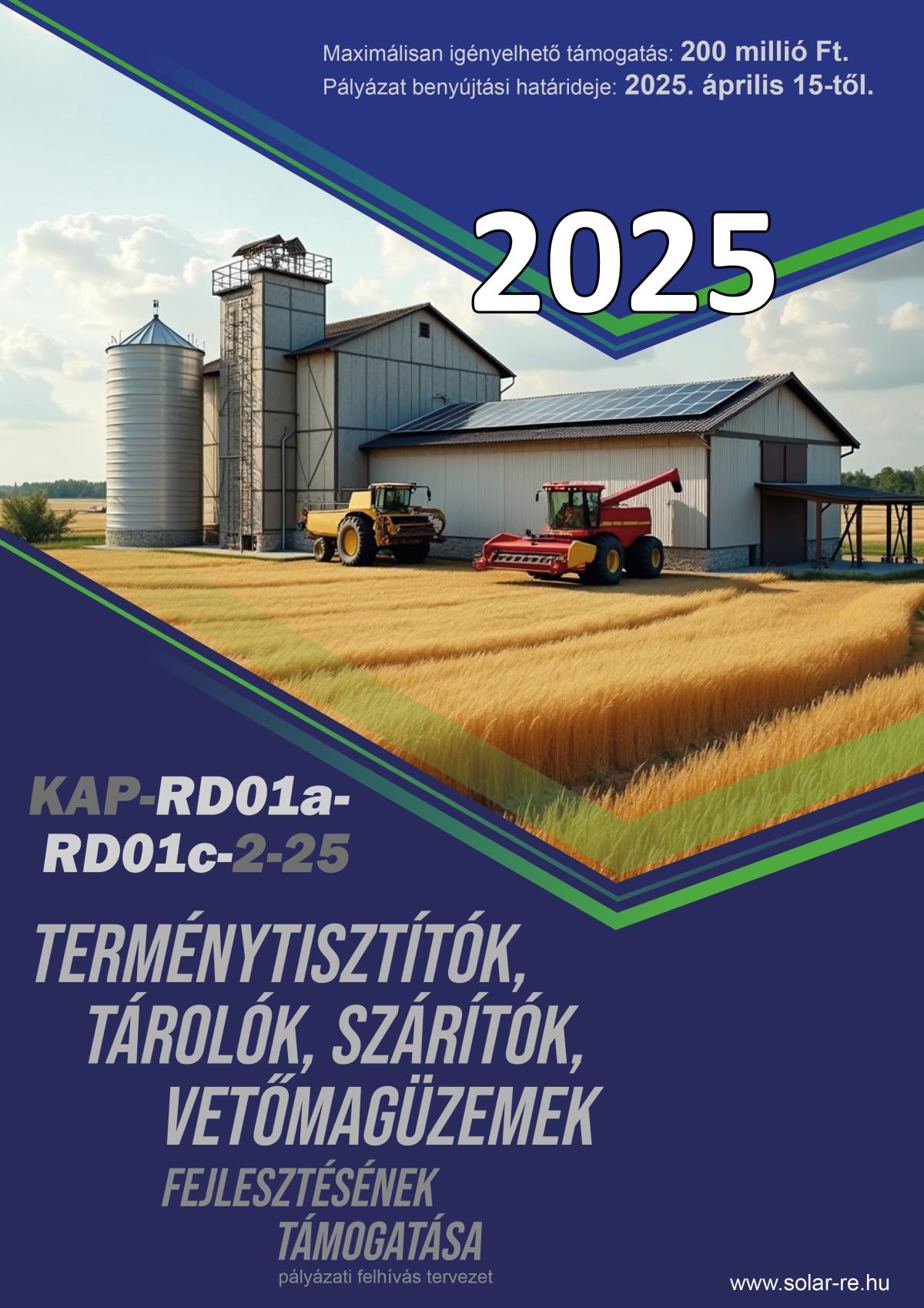 Terménytisztítók, tárolók, szárítók, vetőmagüzemek fejlesztésének támogatása KAP-RD01a-RD01c-2-25